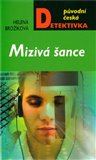 Mizivá šance - obálka