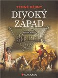 Divoký západ (Temné dějiny) - obálka