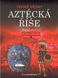 Aztécká říše - obálka