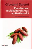 Pluralismus, multikulturalismus a přistěhovalci - obálka