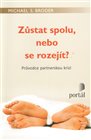 Zůstat spolu, nebo se rozejít?