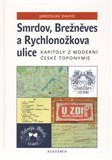 Smrdov, Brežněves a Rychlonožkova ulice - obálka