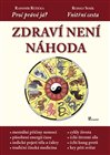 Zdraví není náhoda