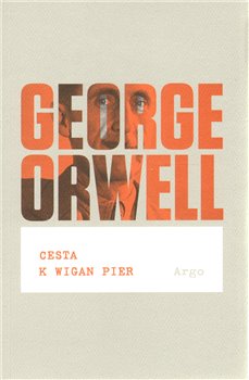 Obálka titulu Cesta k Wigan Pier