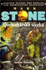 Mark Stone: Questaharská stezka