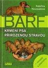 BARF. Krmení psa přirozenou stravou