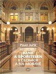 Historie bank a spořitelen v Čechách a na Moravě - obálka