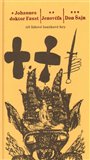 Johannes doktor Faust – Jenovéfa – Don Šajn (Tři lidové loutkové hry) - obálka