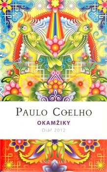 Obálka titulu Okamžiky - Diář 2012 /Paulo Coelho/