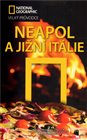 Neapol a jižní Itálie