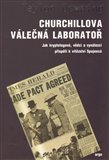 Churchillova válečná laboratoř (Jak kryptologové, vědci a vynálezci přispěli k vítězství spojenců) - obálka
