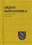 Dějiny Burgundska (Nomen Burgundiae ve středověku) - obálka