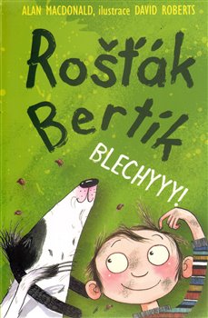 Obálka titulu Rošťák Bertík – Blechyyy!