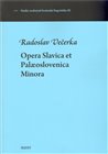 Opera Slavica et Palaeoslovenica