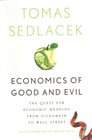 Economics of Good and Evil