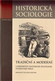 Tradiční a moderní z perspektivy historické sociologie: Studentské práce - obálka