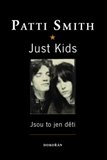 Just Kids / Jsou to jen děti - obálka