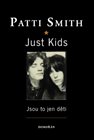 Just Kids / Jsou to jen děti