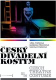 Český divadelní kostým / Czech Theatre Costume - obálka