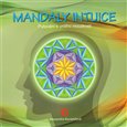 Mandaly intuice (Putování k vnitřní moudrosti) - obálka
