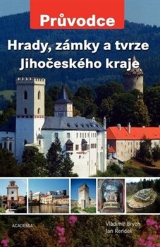 Obálka titulu Hrady, zámky a tvrze Jihočeského kraje