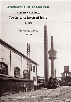 Obálka titulu Továrny a tovární haly 1. díl
