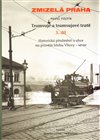 Tramvaje a tramvajové tratě 3. díl