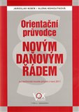 Orientační průvodce novým daňovým řádem (po technické novele přijaté v roce 2011) - obálka