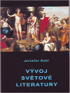 Vývoj světové literatury (Hlavní směry a tendence, přehled o spisovatelích) - obálka