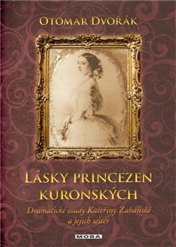 Obálka titulu Lásky princezen kuronských