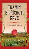 Tramín s příchutí krve (Vinařská krimi) - obálka