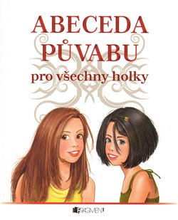Obálka titulu Abeceda půvabu – pro všechny holky