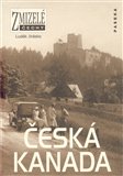 Česká Kanada (Zmizelé Čechy) - obálka
