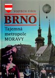 Brno - Tajemná metropole Moravy - obálka
