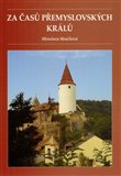 Za časů přemyslovských králů - obálka