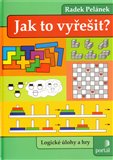 Jak to vyřešit? (Logické úlohy a hry) - obálka