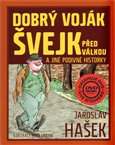Dobrý voják Švejk před válkou a jiné podivné historky + DVD - obálka