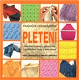 Pletení – tradiční i netradiční (Názorný průvodce základními i pokročilými vzory a technikami) - obálka