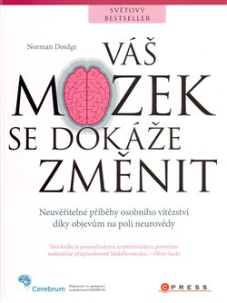 Obálka titulu Váš mozek se dokáže změnit
