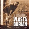 V brance Vlasta Burian