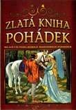 Zlatá kniha pohádek - Největší pokladnice národních pohádek - 2. vydání - obálka
