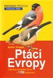 Ptáci Evropy (Určovací atlas) - obálka