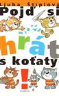 Pojď si hrát s koťaty