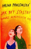 Jak být šťastný - obálka