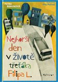 Nejhorší den v životě  třeťáka Filipa L. - obálka