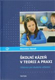 Školní kázeň v teorii a praxi (Učebnice pro studenty učitelství) - obálka