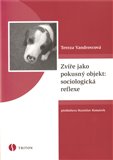 Zvíře jako pokusný objekt (Sociologická reflexe) - obálka