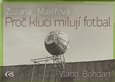 Proč kluci milují fotbal - obálka