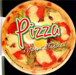 Obálka titulu Pizza s vtipem a fantazií