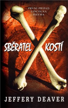 Obálka titulu Sběratel kostí